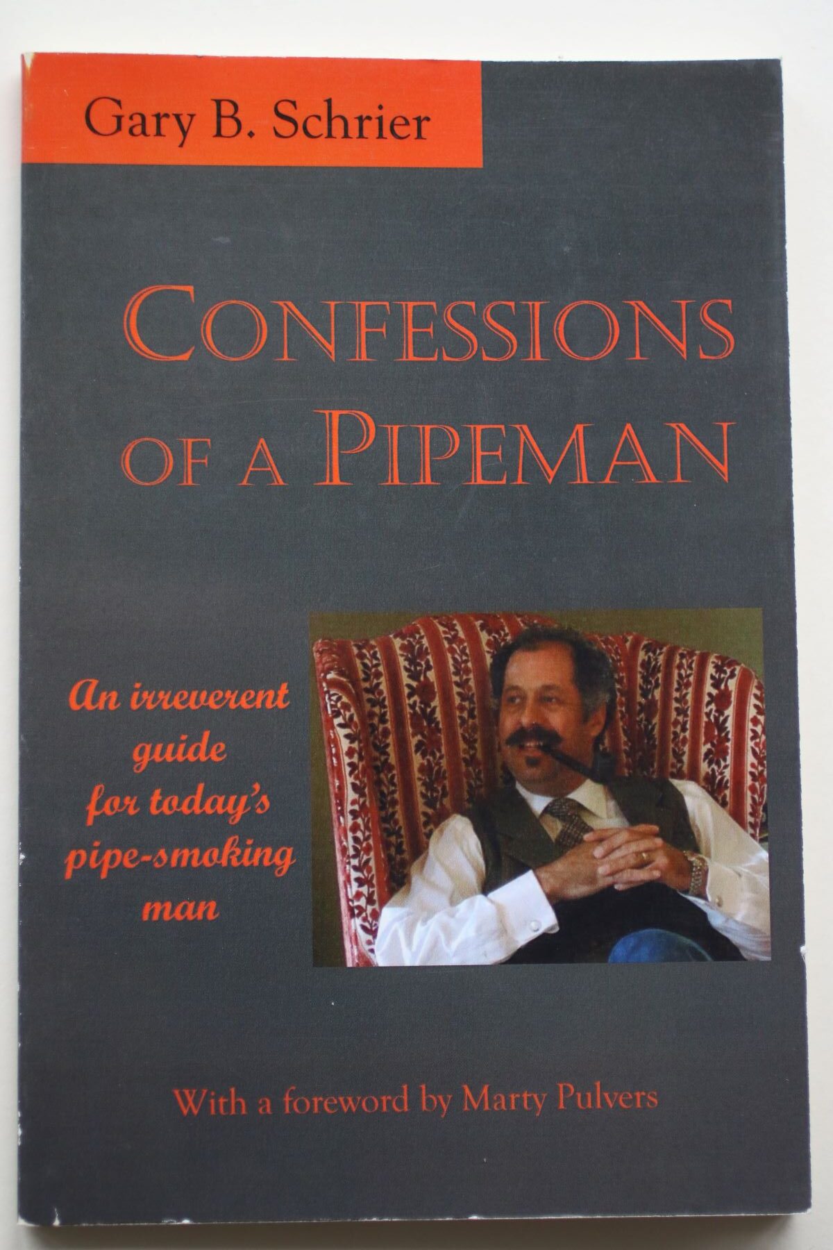 Confessions of a Pipeman - Gary B Schrier Image