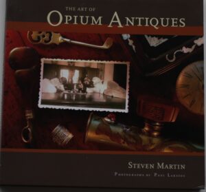 The Art of Opium Antiques - Steve Martin Image
